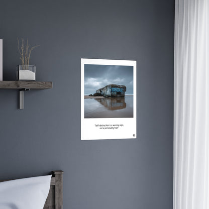 Matte Poster — 'Self-Destruction Is a Warning Sign' Coastal Bunker Photo Print